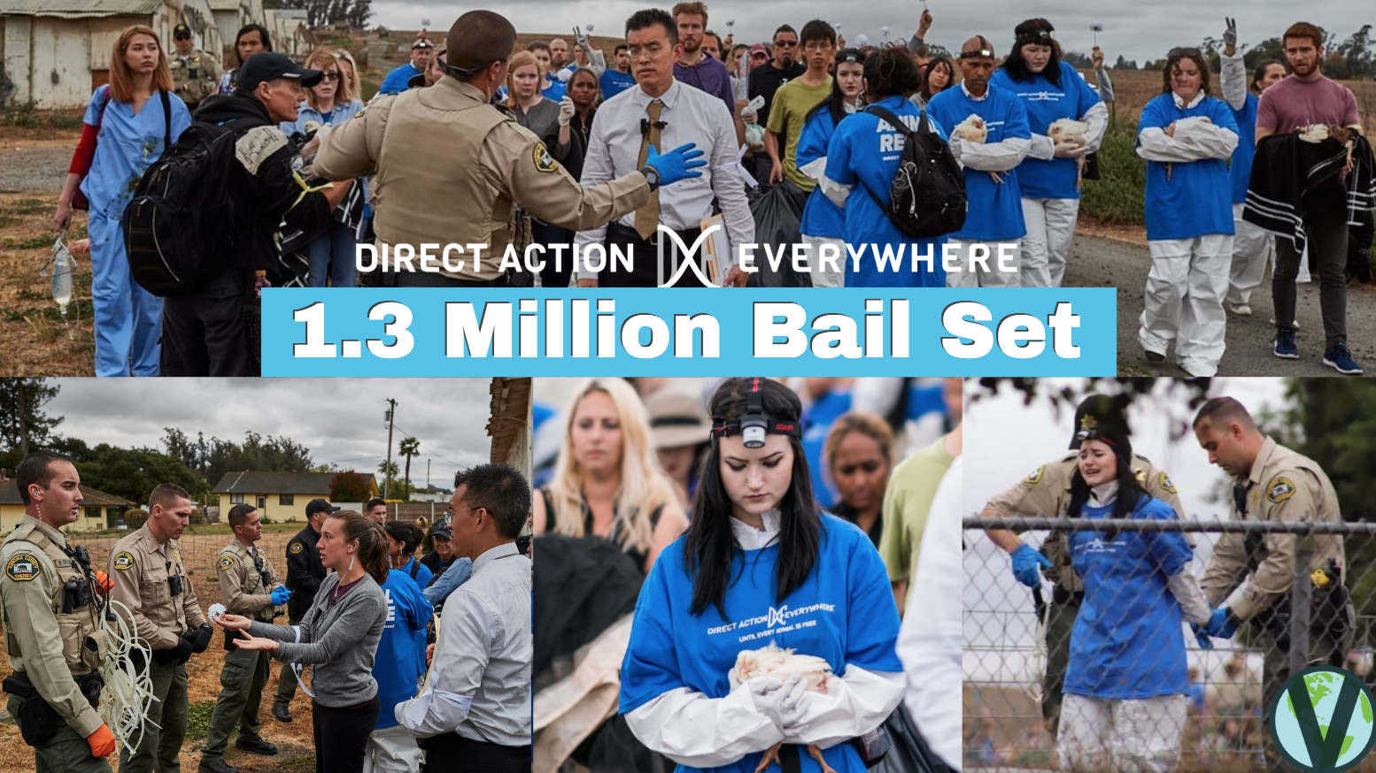 DxE Activists Held On 1.3 Million Dollars Bail